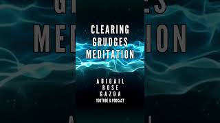 Release Grudges A Guided Meditation for Letting Go [upl. by Mahgem]