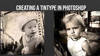 How to create a tintype in Photoshop [upl. by Anires]