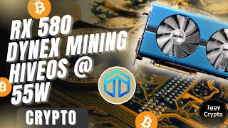 RX 580 Dynex Mining HiveOS  55w [upl. by Wit689]