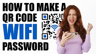 How to make a QR code WiFi Password [upl. by Leasim103]