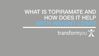 What is topiramate and how does it help with weight loss [upl. by Doykos]