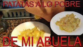 Patatas A LO POBRE  FÁCIL  RECETA ABUELA MARIANTONIA [upl. by Sotnas]