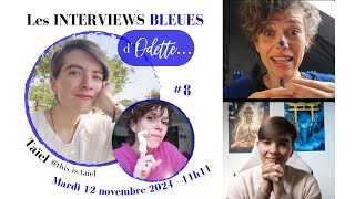 INTERVIEW BLEUE DOdette 8 💙✨ avec Taïel dUniverso Prisma [upl. by Billie]