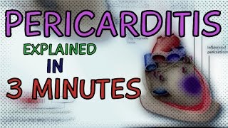 PERICARDITIS EXPLAINED IN 3 MINUTES  CAUSE  SYMPTOMS AND DIAGNOSIS  CONSTRICTIVE PERICARDITIS [upl. by Davy]