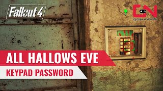 Fallout 4 All Hallows Eve Keypad Door Password Solution amp Quest Walkthrough [upl. by Layne]