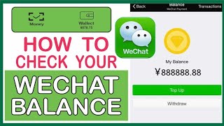 Discover the Best Ways to Check Your WeChat Balance [upl. by Walczak]