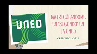 Matriculándome en 2° de CRIMINOLOGIA en la UNED [upl. by Margaretta]