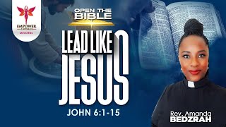 Open The Bible  Lead like Jesus [upl. by Ntsuj]