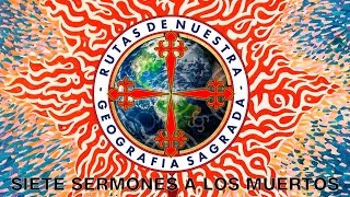 SIETE SERMONES A LOS MUERTOS  CUARTO SERMON [upl. by Valdis117]