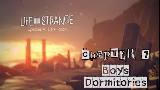 Life is Strange Walkthrough Episode 4 – Chapter 7 Boys Dormitories [upl. by Meingolda]