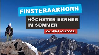 Top of Berner Alpen  Die Sommerbesteigung des Finsteraarhorn 4273m 4K [upl. by Nivled]