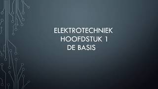 Elektrotechniek De basis [upl. by Tnilk]