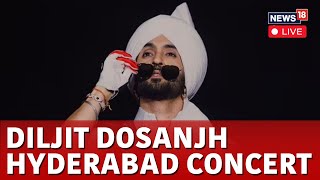 Diljit Dosanjh Hyderabad Concert LIVE  Diljit Dosanjh LIVE  Diljit Dosanjh Served Notice  N18G [upl. by Anirtik]