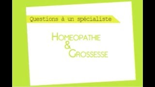 Homéopathie et grossesse  Conseils grossesse [upl. by Amre158]