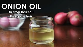 MAKE ONION HAIR OIL for faster hair growth and stop hair fall [upl. by Shu]