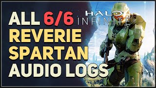 All 6 Reverie Spartan Audio Logs Halo Infinite [upl. by Sheline]