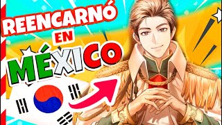 Coreano Reencarna en México y Derrota a USA  Resumen de la Novela [upl. by Vudimir]