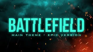 Battlefield Theme  EPIC VERSION [upl. by Pernas695]