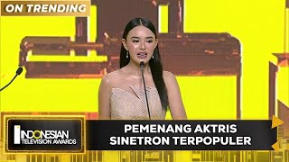 Pemenang Aktris Sinetron Terpopuler  INDONESIAN TELEVISION AWARDS 2023 [upl. by Naillimxam]