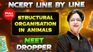 Structural Organisation in Animals FULL CHAPTER  NCERT Class 11th Zoology  Chapter 1  Yakeen NEET [upl. by Donell]