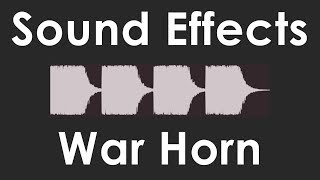 War Horn Sound Effect 4 [upl. by Arreyt931]