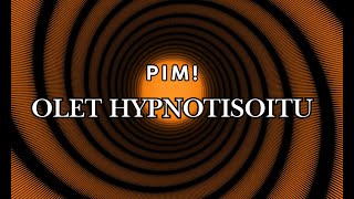 Pim Olet hypnotisoitu [upl. by Akirahs]