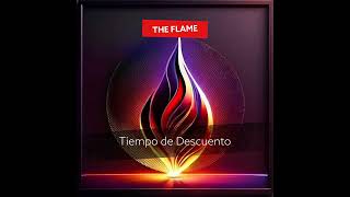 02  The Flame  Licencia para Seducir [upl. by Hotze947]