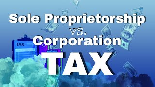 Sole Proprietorship And Corporation Tax Computation [upl. by Minetta]