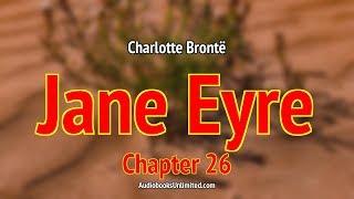 Jane Eyre Audiobook Chapter 26 [upl. by Nitza394]