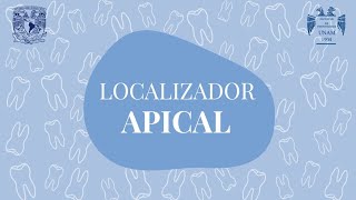 Localizador Apical Dra Patricia Alquicira Vargas [upl. by Tomasz]