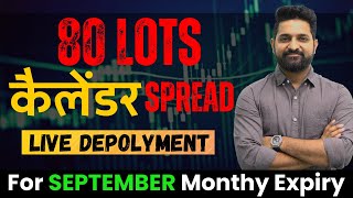 80 Lots Calendar Spread Detailed Analysis  Spread Calendar  Live Trading  Theta Gainers [upl. by Aneej338]