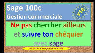 Sage 100c Gestion commerciale  Suivre votre chéquier [upl. by Tedra]