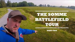 Somme Battlefield Tour  Part 2  First World War Documentary  WW1 [upl. by Cann]