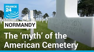 A little piece of the US in France The ‘myth’ of Normandy’s American Cemetery • FRANCE 24 [upl. by Ynohtna905]