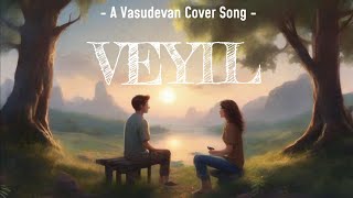 Veyil Cover Song [upl. by Bernt944]