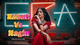 REBATI X NAGIN  CIRCUIT DANCE MIX  DJ PAPLU [upl. by Eural]