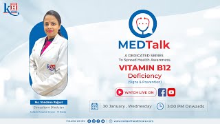 Watch LIVE on MEDTalk Vitamin B12 Deficiency Signs amp Prevention  Kailash Hospital Noida [upl. by Whalen]