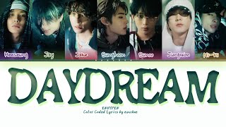 OFFICIAL AUDIO ENHYPEN 엔하이픈 Daydream Lyrics Color Coded Lyrics [upl. by Jack795]