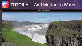 Plotagraph Pro Tutorial  Add Realistic Motion to Still Image of Waterfall [upl. by Garneau]