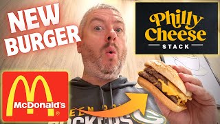 NEW McDONALDS BURGER REVIEW  Philly Cheese Stack  A Cheese SENSATION [upl. by Masha]