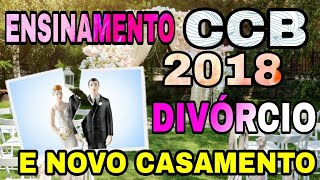 ENSINAMENTO CCB DIVÓRCIO E SEGUNDO CASAMENTO PODE SEPARAR 9 [upl. by Sturges533]