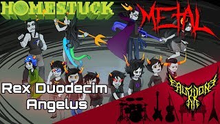 Homestuck  AlterniaBound  Rex Duodecim Angelus 【Intense Symphonic Metal Cover】 [upl. by Ahtekahs]