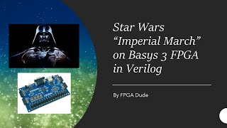 Star Wars Imperial March Song on Basys 3 Verilog Vivado [upl. by Niletac]