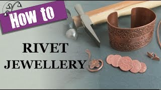 How to Rivet Jewellery [upl. by Riem]