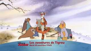 Les aventures de Tigrou  Mardi 19 novembre à 17h25 sur Disney Junior [upl. by Julia]