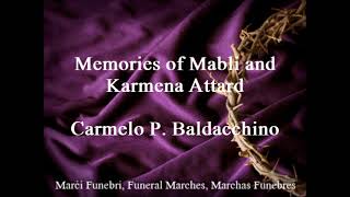 Memories of Mabli and Karmena Attard  Carmelo P Baldacchino [upl. by Josiah706]