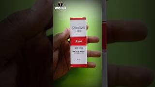 Keto lotion Review  Ketoconazole Lotion Uses Dosage amp Side effects shorts short infection drx [upl. by Chard]