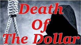 death of the dollar 2019 [upl. by Lehcnom]