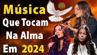 100 MUSICAS GOSPEL MAIS TOCADAS EM 2024Musica gospel 2024Isaías SaadGabriela Rocha Fernandinho [upl. by Kirkwood717]