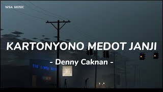 Kartonyono Medot Janji  Denny Caknan  lirik lagu [upl. by Anirbas]